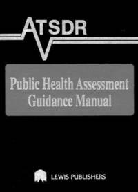 bokomslag ATSDR Public Health Assessment Guidance Manual