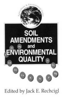 bokomslag Soil Amendments and Environmental Quality