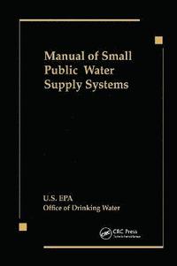 bokomslag Manual of Small Public Water Supply Systems