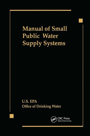 bokomslag Manual of Small Public Water Supply Systems