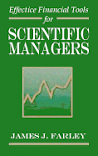 Effective Financial Tools for Scientific Managers 1