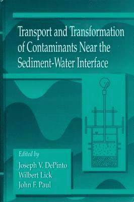 Transport and Transformation of Contaminants Near the Sediment-Water Interface 1