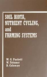 bokomslag Soil Biota, Nutrient Cycling and Farming Systems