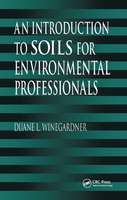 An Introduction to Soils for Environmental Professionals 1