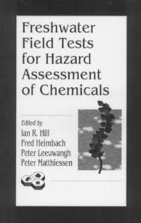 bokomslag Freshwater Field Tests for Hazard Assessment of Chemicals