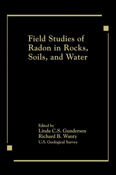 bokomslag Field Studies of Radon in Rocks, Soils, and Water