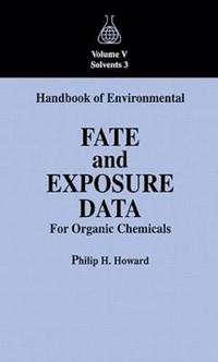 bokomslag Handbook of Environmental Fate and Exposure Data For Organic Chemicals, Volume V