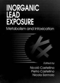 bokomslag Inorganic Lead Exposure and Intoxications