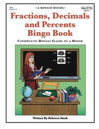 bokomslag Fractions, Decimals and Percents Bingo Book: Complete Bingo Game In A Book