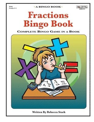 Fractions Bingo Book: Complete Bingo Game In A Book 1