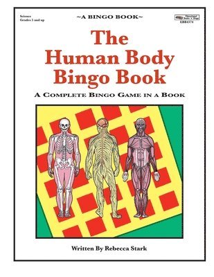 bokomslag The Human Body Bingo Book: Complete Bingo Game In A Book
