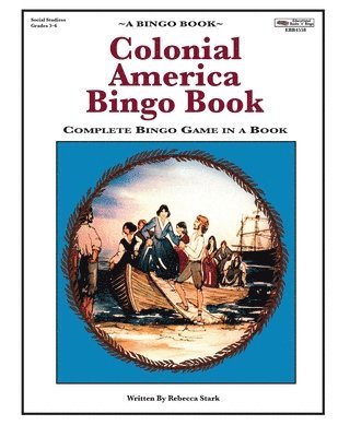 bokomslag Colonial America Bingo Book: Complete Bingo Game In A Book