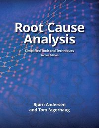 bokomslag Root Cause Analysis: Simplified Tools and Techniques