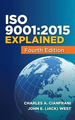 Charles A Cianfrani, John (Jack) E West, Charles A. Cianfrani, John (Jack) E. West - ISO 9001, Inbunden