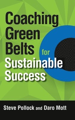 Coaching Green Belts for Sustainable Success 1