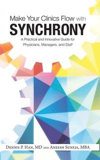 bokomslag Make Your Clinics Flow with Synchrony