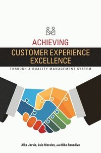 bokomslag Achieving Customer Experience Excellence through a Quality Management System