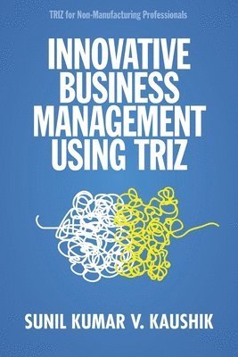 bokomslag Innovative Business Management Using TRIZ