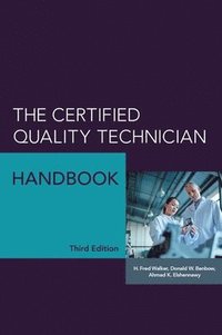 bokomslag The Certified Quality Technician Handbook