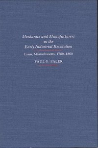 bokomslag Mechanics and Manufacturers in the Early Industrial Revolution