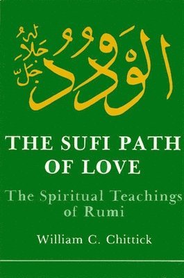 bokomslag The Sufi Path of Love