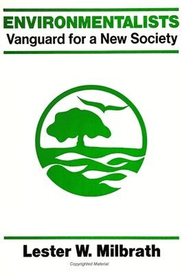 Lester W. Milbrath - Environmentalists, Häftad