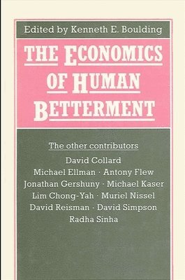 Kenneth E. Boulding - Economics of Human Betterment, Inbunden