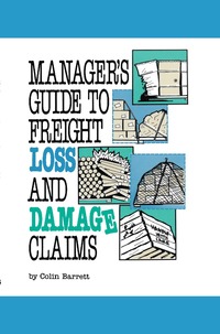 bokomslag Manager's Guide to Freight Loss and Damage Claims