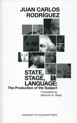 Juan Carlos Rodriquez, Malcolm K. Read - State, Stage, Language, Häftad