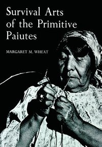 bokomslag Survival Arts of the Primitive Paiutes