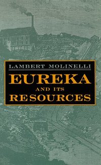 bokomslag Eureka And Its Resources