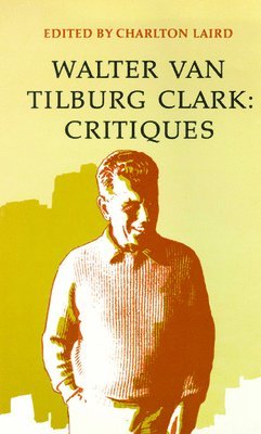 bokomslag Walter Van Tilburg Clark-Critiques