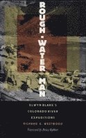 bokomslag Rough-Water Man-Elwyn Blake'S Colorado River Expeditions