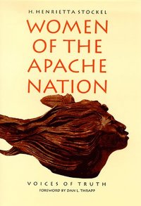 bokomslag Women Of The Apache Nation-Voices Of Truth New Ed