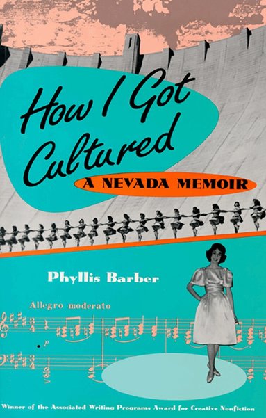 University of Nevada Press - How I Got Cultured, Häftad
