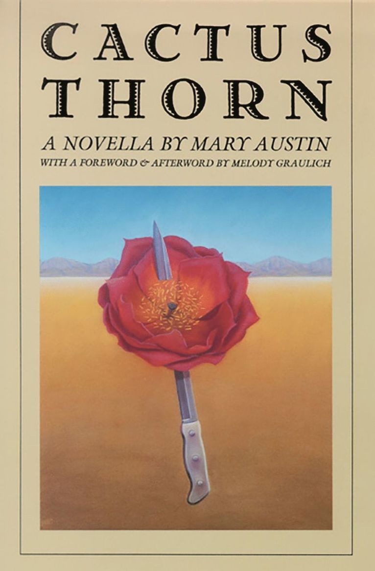 Mary Austin - Cactus Thorn, Häftad