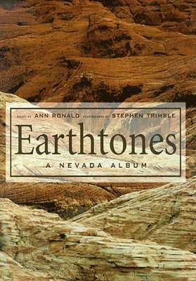 Ann Ronald, Stephen Trimble - Earthtones, Inbunden