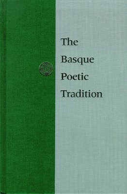 The Basque Poetic Tradition 1