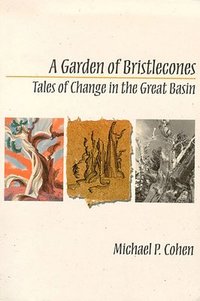 bokomslag A Garden of Bristlecones