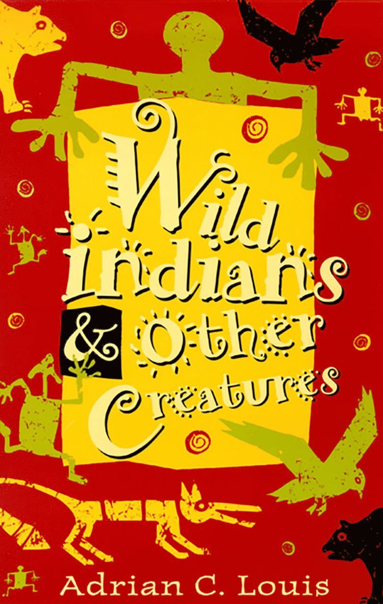 Wild Indians and Other Creatures 1