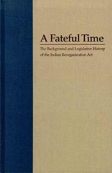 bokomslag Legislation and Background of the Indian Reorganization Act