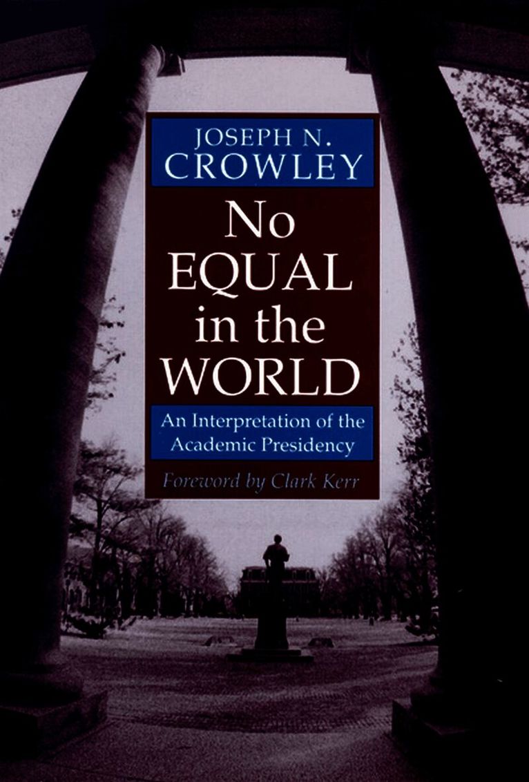 Jospeh N. Crowley, Joseph N. Crowley - No Equal in the World, Häftad