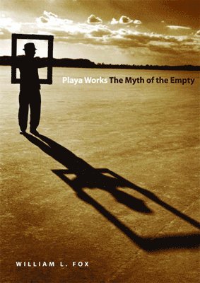 William L Fox - Fox, W: Playa Works, Inbunden