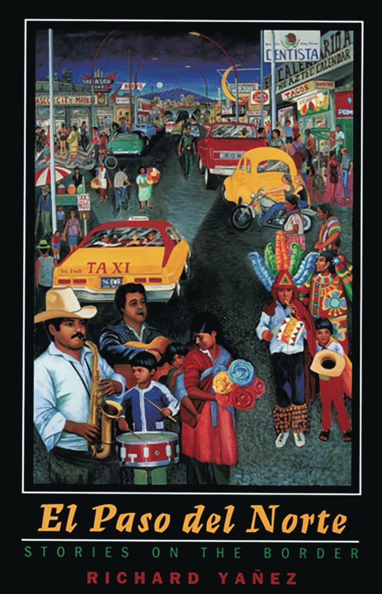 Richard Yañez - El Paso Del Norte, Häftad