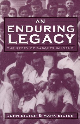 University of Nevada Press, Mark Bieter, John Bieter - Enduring Legacy, Häftad