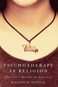 bokomslag Psychotherapy as Religion