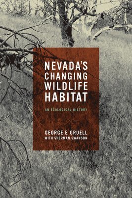 Nevada's Changing Wildlife Habitat 1