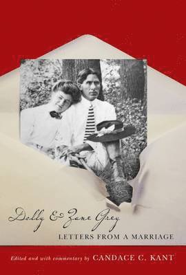 University of Nevada Press - Dolly and Zane Grey, Inbunden
