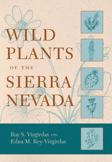 bokomslag Wild Plants of the Sierra Nevada