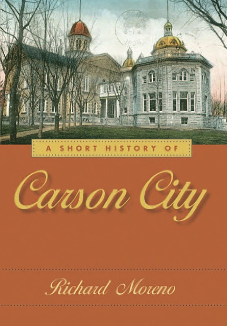 Richard Moreno - Short History of Carson City, Häftad